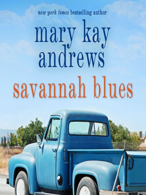 Title details for Savannah Blues by Mary Kay Andrews - Wait list